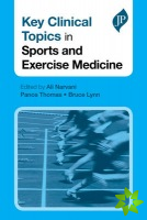 Key Clinical Topics in Sports and Exercise Medicine