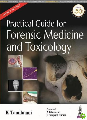 Practical Guide for Forensic Medicine and Toxicology