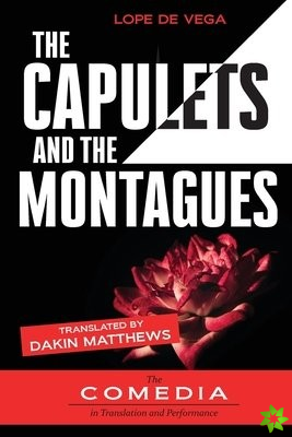 Capulets and the Montagues