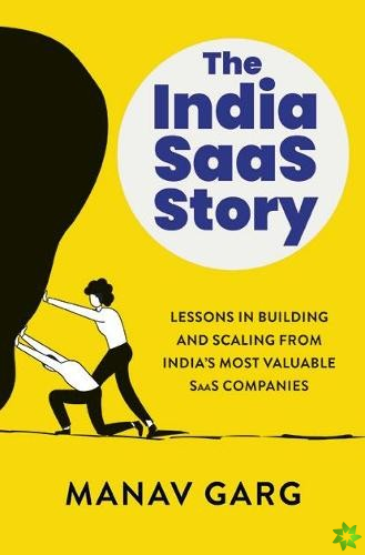INDIA SAAS STORY :