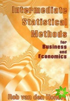 Intermediate Statistical Methods for Business and Economics
