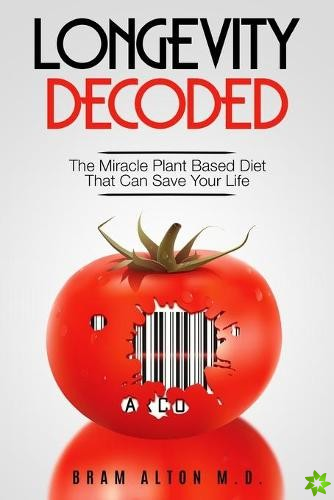 Plant Based Eating - Longevity Decoded