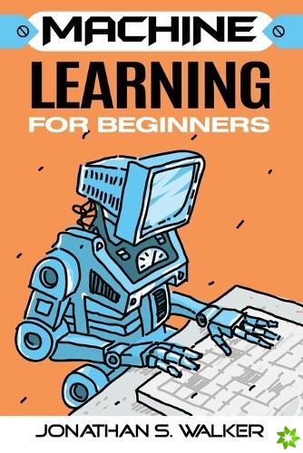 Machine Learning For Beginners