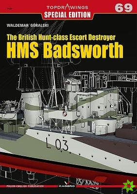 British Hunt-Class Escort Destroyer HMS Badsworth
