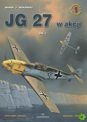 Jg 27 in Action Vol.I