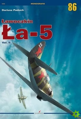 Lawoczkin La-5 Vol.II