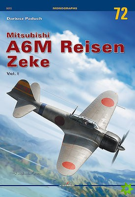 Mitsubishi A6m Reisen Zeke Vol. 1