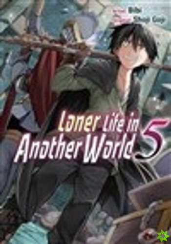 Loner Life in Another World Vol. 5 (manga)