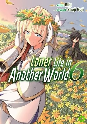 Loner Life in Another World Vol. 6 (manga)