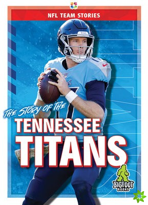 Story of the Tennessee Titans