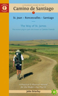 Pilgrim's Guide to the Camino De Santiago
