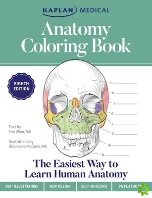 Anatomy Coloring Book with 450+ Realistic Medical Illustrations with Quizzes for Each + 96 Perforated Flashcards of Muscle Origin, Insertion, Action, 