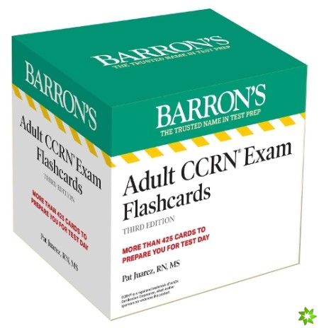 Adult CCRN Exam Flashcards, Third Edition: Up-to-Date Review and Practice + Sorting Ring for Custom Study