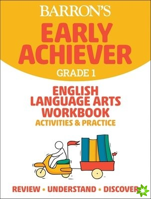 Barron's Early Achiever: Grade 1 English Language Arts Workbook Activities & Practice