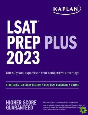 LSAT Prep Plus 2023:  Strategies for Every Section + Real LSAT Questions + Online