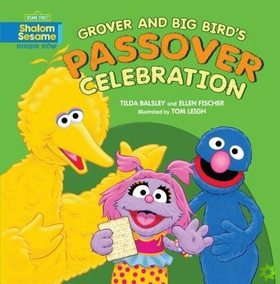 Grover and Big Bird's Passover Celebration