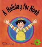 Holiday for Noah