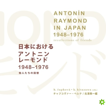 Antonin Raymond in Japan (19481976)