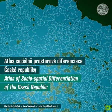 Atlas of Socio Spatial Differentiation of the Czech Republic