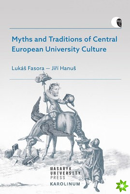 Myths and Traditions of Central European University Culture