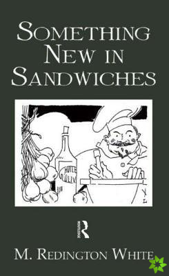 Something New In Sandwiches