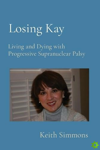 Losing Kay