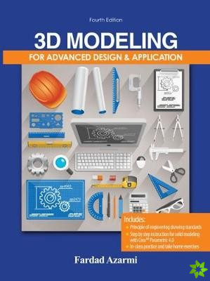 3D Modeling for Advanced Design and Application