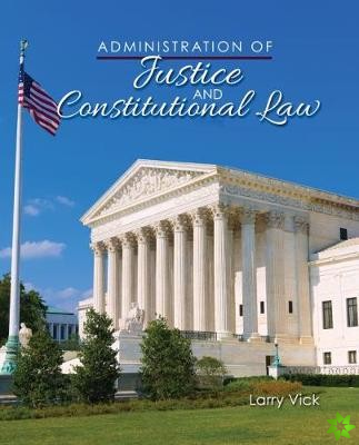 Administration of Justice and Constitutional Law