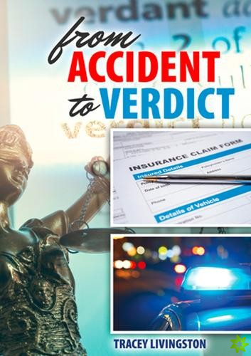 From Accident to Verdict, Preliminary Edition