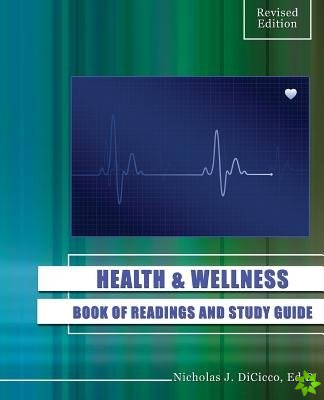 Health and Wellness: Book of Readings and Study Guide