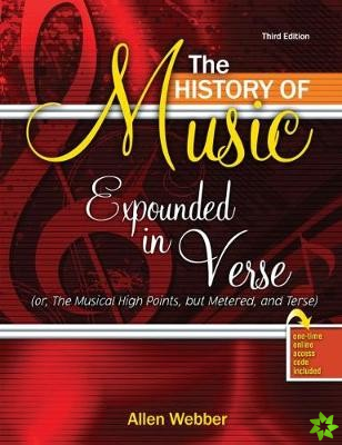 History of Music Expounded in Verse (or The Musical High Points, but Metered, and Terse)