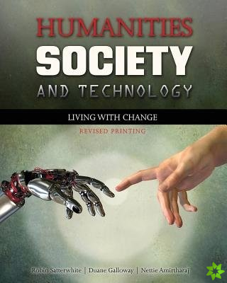 Humanities, Society and Technology: Living with Change