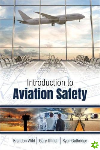 Introduction to Aviation Safety