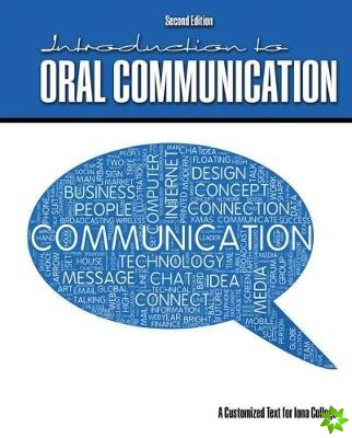 Introduction to Oral Communication: A Customized Text for Iona College
