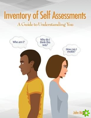 Inventory of Self Assessments: A Guide to Understanding You