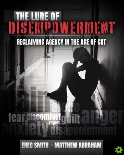 Lure of Disempowerment
