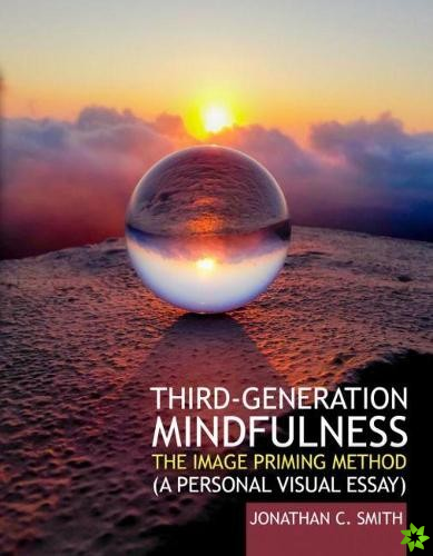 Third-Generation Mindfulness