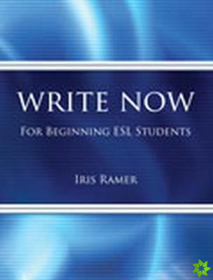 Write Now: For Beginning ESL Students