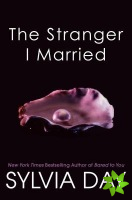 Stranger I Married