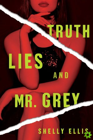 Truth, Lies, And Mr. Grey