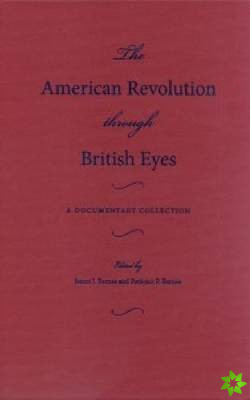 American Revolution Through British Eyes