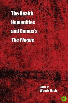 Health Humanities and Camus's The Plague