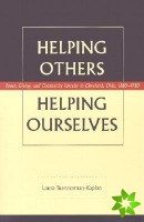 Helping Others, Helping Ourselves