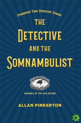 Somnambulist and the Detective