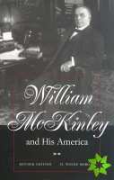 William McKinley and His America