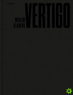Miriam Vlaming: Vertigo