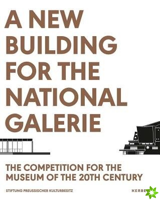 New Building for the Nationalgalerie