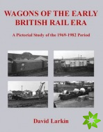 Wagons of the Early British Rail Era