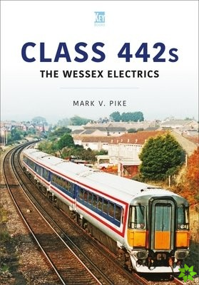 Class 442s: The Wessex Electrics