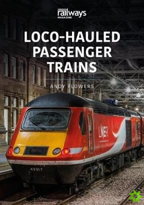 LOCO-HAULED PASSENGER TRAINS